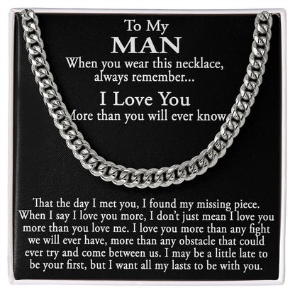 Sentimental Gift for My Man, Meaningful Boyfriend Cuban Link 18" Chain Necklace